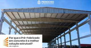 Concreto pré-fabricado: conheça a utilidade e seus benefícios